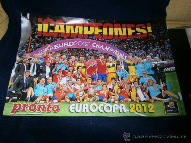 Coleccionismo deportivo: P&oacute;ster Selecci&oacute;n Espa&ntilde;ola de F&uacute;tbol - Espa&ntilde;a - Campeona Eurocopa 2012 Revista Pronto