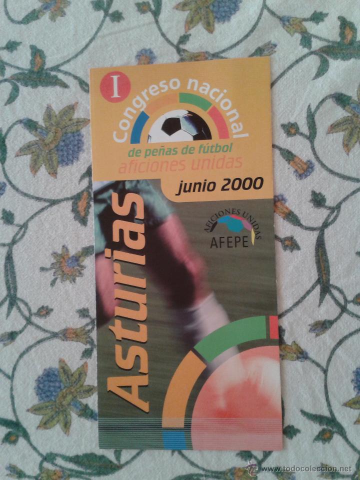 Coleccionismo deportivo: Folleto informativo 1er Congreso Nacional de pe&ntilde;as de f&uacute;tbol Aficiones Unidas Junio 2000 AFEPE LFP