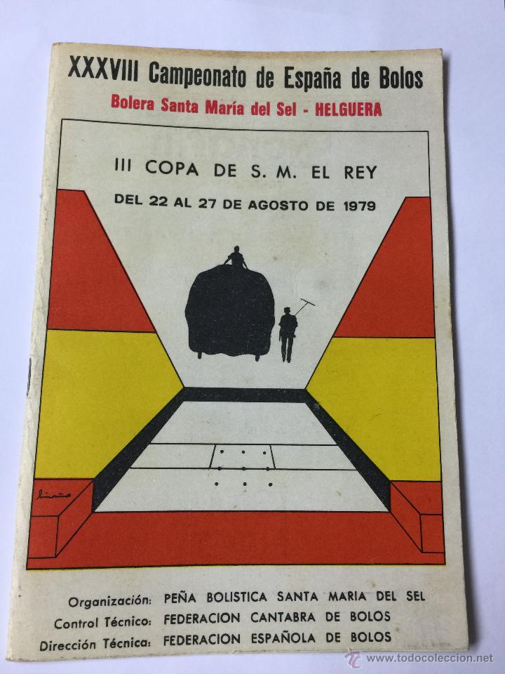 Sammelleidenschaft Sport: PROGRAMA CONMEMORATIVO DEL XXXVIII CAMPEONATO DE ESPA&Ntilde;A DE BOLOS - HELGUERA - CANTABRIA - A&Ntilde;O 1979