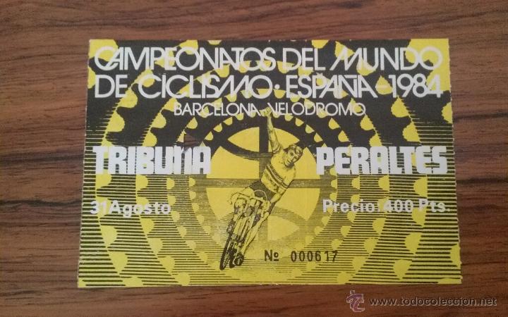 Coleccionismo deportivo: Entrada -CAMPEONATOS DEL MUNDO DE CICLISMO ESPA&Ntilde;A 1984 BARCELONA VELODROMO