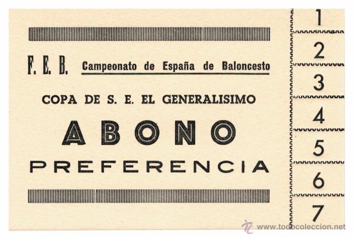 Coleccionismo deportivo: ENTRADA ABONO COPA DE S.E. EL GENERAL&Iacute;SIMO - BALONCESTO - ZARAGOZA - 1958 - Foto 1