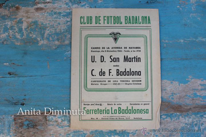Sammelleidenschaft Sport: ANTIGUO PROGRAMA DIPTICO DE PARTIDO DE FUTBOL ENTRE EL CF DE F. BADALONA Y EL UD SAN MARTIN - A&Ntilde;O 19