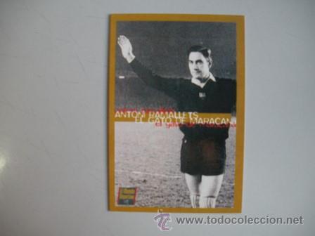 Coleccionismo deportivo: FICHA TECNICA DEL BAR&Ccedil;A - ANTONI RAMALLETS .- - Foto 1