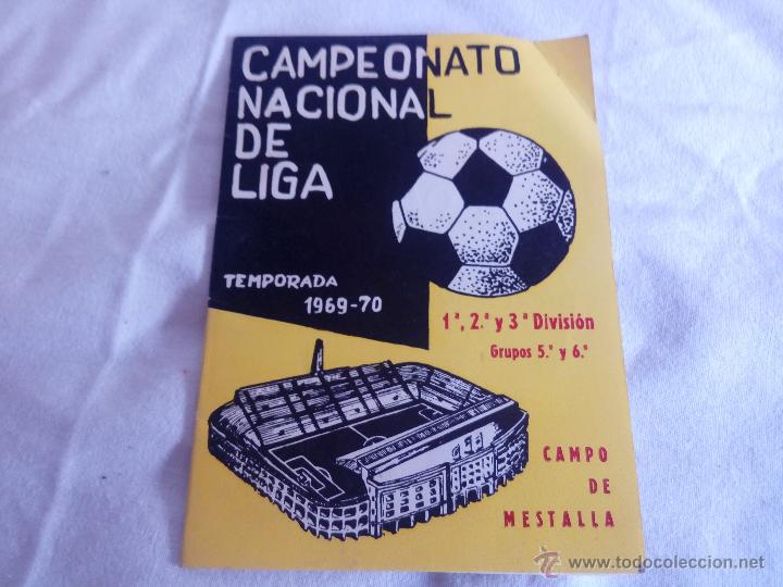 Sammelleidenschaft Sport: CALENDARIO CAMPEONATO NACIONAL DE LIGA 1969-70. CAFETERIA HUNGARIA. VALENCIA. CAMPO DE MESTALLA.
