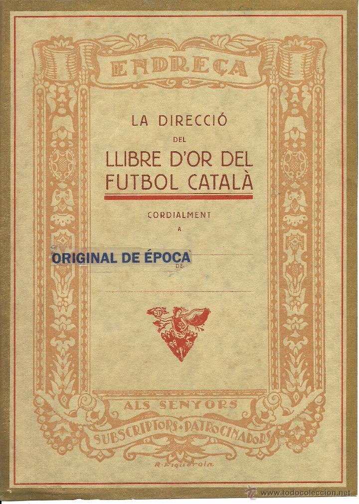Coleccionismo deportivo: (F-077)LA DIRECCIO DEL LLIBRE D&acute;OR DEL FUTBOL CATALA