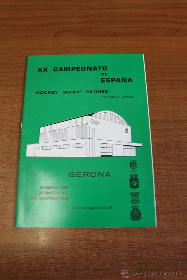 Sammelleidenschaft Sport: XX CAMPEONATO DE ESPA&Ntilde;A. HOCKEY SOBRE PATINES CATEGORIA JUVENIL. GERONA, 1973.