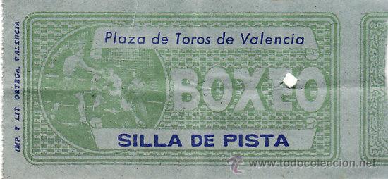 Collectionnisme sportif: ENTRADA BOXEO - PLAZA DE TOROS DE VALENCIA - EBX 44