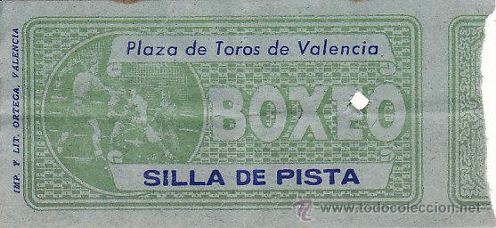 Collectionnisme sportif: ENTRADA BOXEO - PLAZA DE TOROS DE VALENCIA - EBX 46