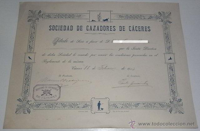 Coleccionismo deportivo: T&iacute;tulo de la Sociedad de Cazadores de C&aacute;ceres 1903 - Foto 1