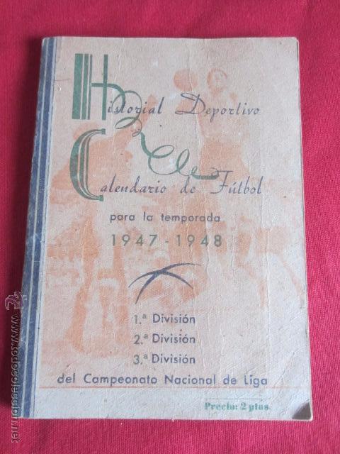 Sammelleidenschaft Sport: HISTORIAL DEPORTIVO Y CALENDARIO DE F&Uacute;TBOL TEMPORADA 1947-1948