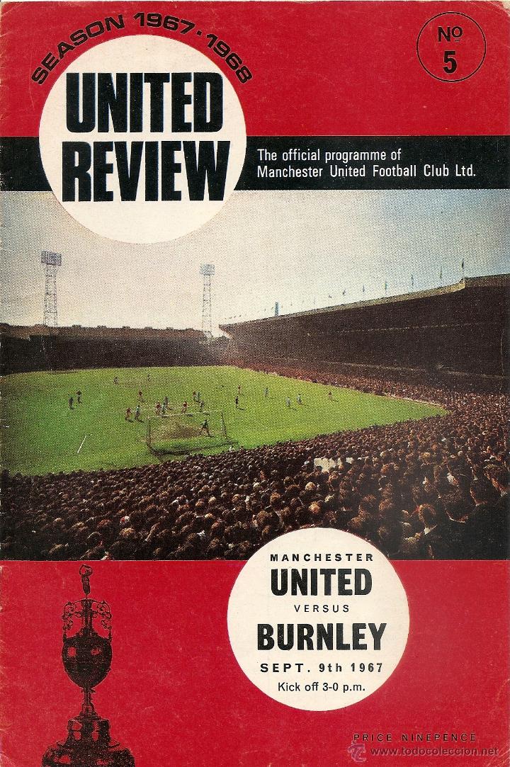 Sports collectibles: PROGRAMA OFICIAL MANCHESTER UNITED-BURNLEY. TEMPORADA 1967-1968.N&ordm; 5. FUTBOL. BUEN ESTADO