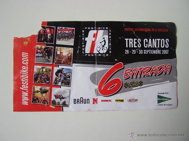 Coleccionismo deportivo: ENTRADA FESTIVAL,FESTIBIKE,A&Ntilde;O 2007 - Foto 1
