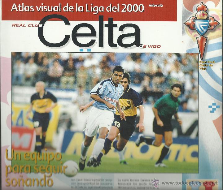 Coleccionismo deportivo: FICHA DELCELTA DE 8 PAGINAS DE EL ATLAS DE LA LIGA 2000