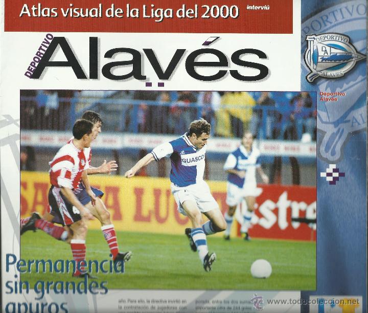 Coleccionismo deportivo: FICHA DEL ALAVES DE 8 PAGINAS DE EL ATLAS DE LA LIGA 2000