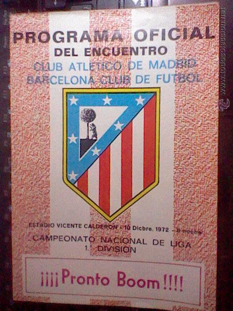 Coleccionismo deportivo: programa partido futbol 10 dic 1972 At Atletico Madrid Barcelona BE publi refresco Lux
