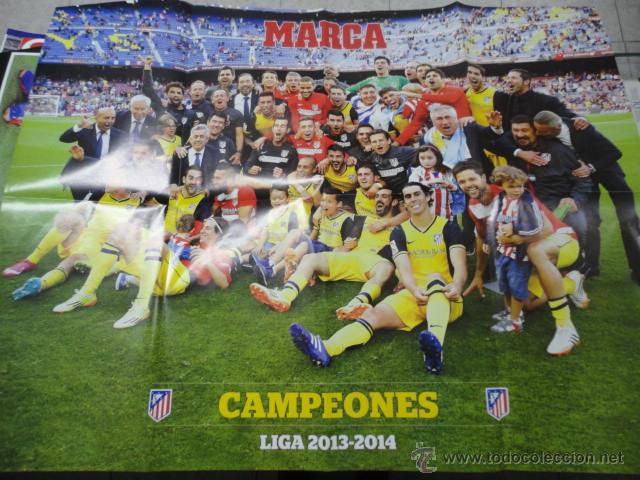 Coleccionismo deportivo: POSTER CAMPEONES LIGA 2013-2014 ATLETICO DE MADRID