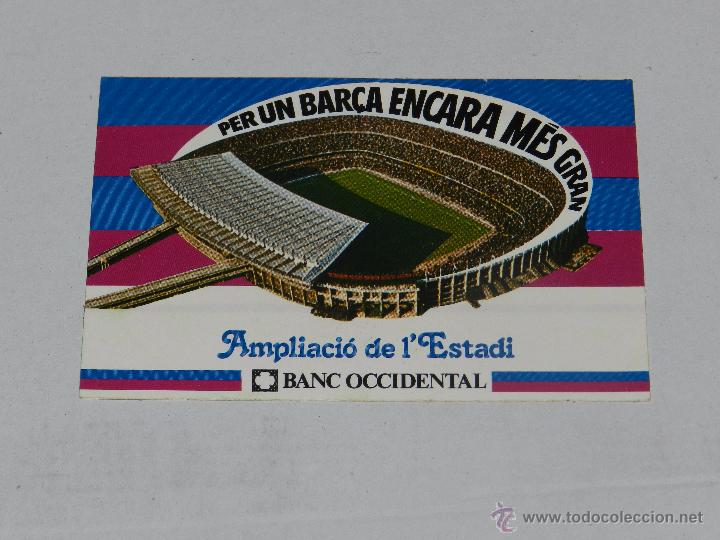 Coleccionismo deportivo: (ALB1) PEGATINA FC BARCELONA PER UN BAR&Ccedil;A ENCARA MES GRAN, AMPLIACIO DE L'ESTADI