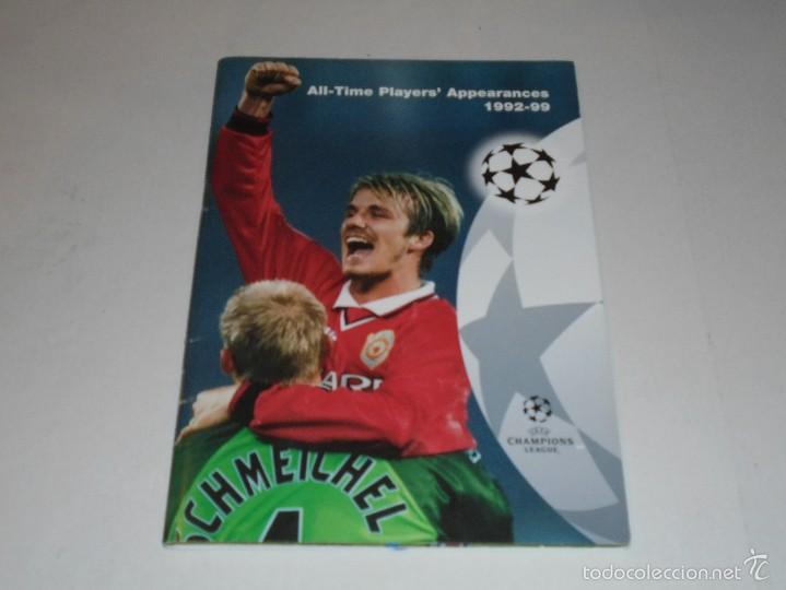 Coleccionismo deportivo: PROGRAMA UEFA CHAMPIONS LEAGUE 1992 - 1999 , ALL TIME PLAYERS APPEARANCES, ILUSTRADO - Foto 1