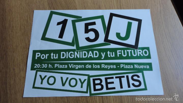 Sammelleidenschaft Sport: MINI CARTEL 15 J.POR TU DIGNIDAD Y TU FUTURO.YO VOY.REAL BETIS BALOMPIE.