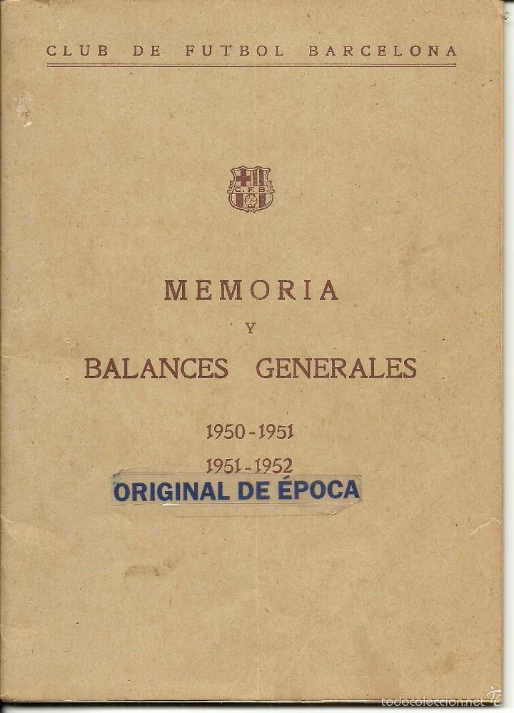 Sammelleidenschaft Sport: (F-1821)MEMORIA Y BALANCES GENERALES 1950,51,52, C.F.BARCELONA, 62 PAG, 22 X 16'5 CM.