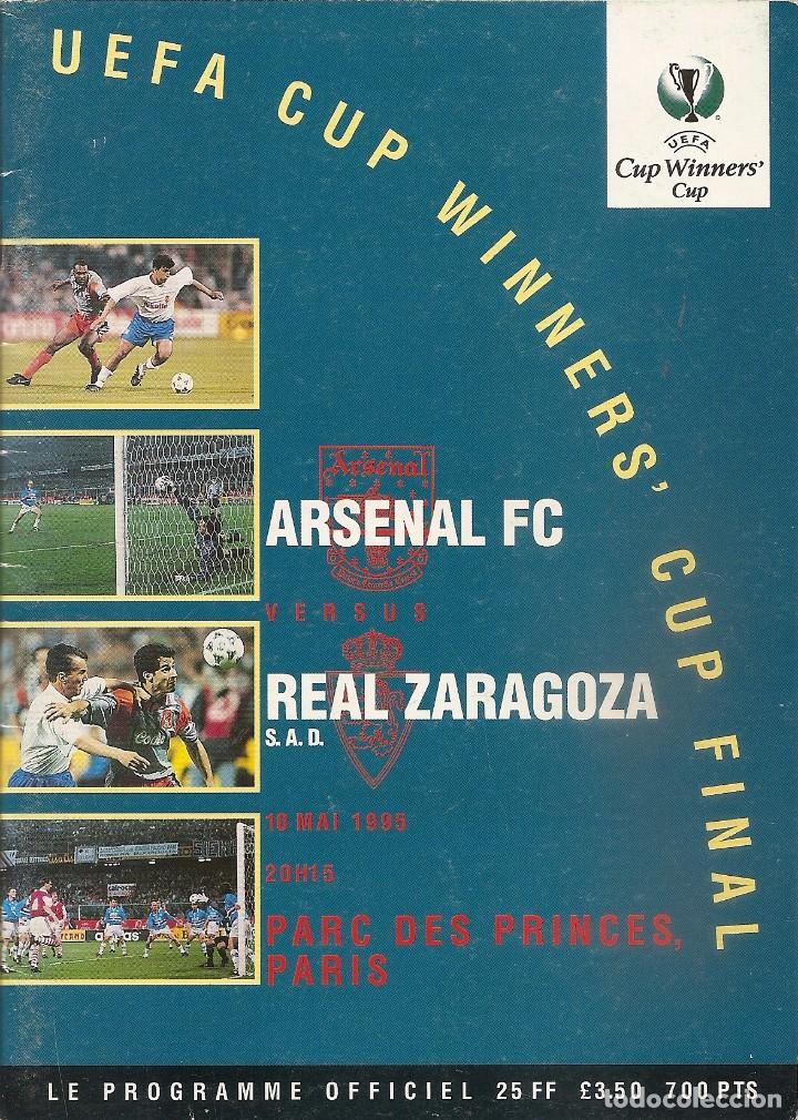 Collectionnisme sportif: PROGRAMA OFICIAL UEFA.FINAL RECOPA DE EUROPA.ARSENAL F.C-REAL ZARAGOZA (10-05-1995). FUTBOL. DIFICIL