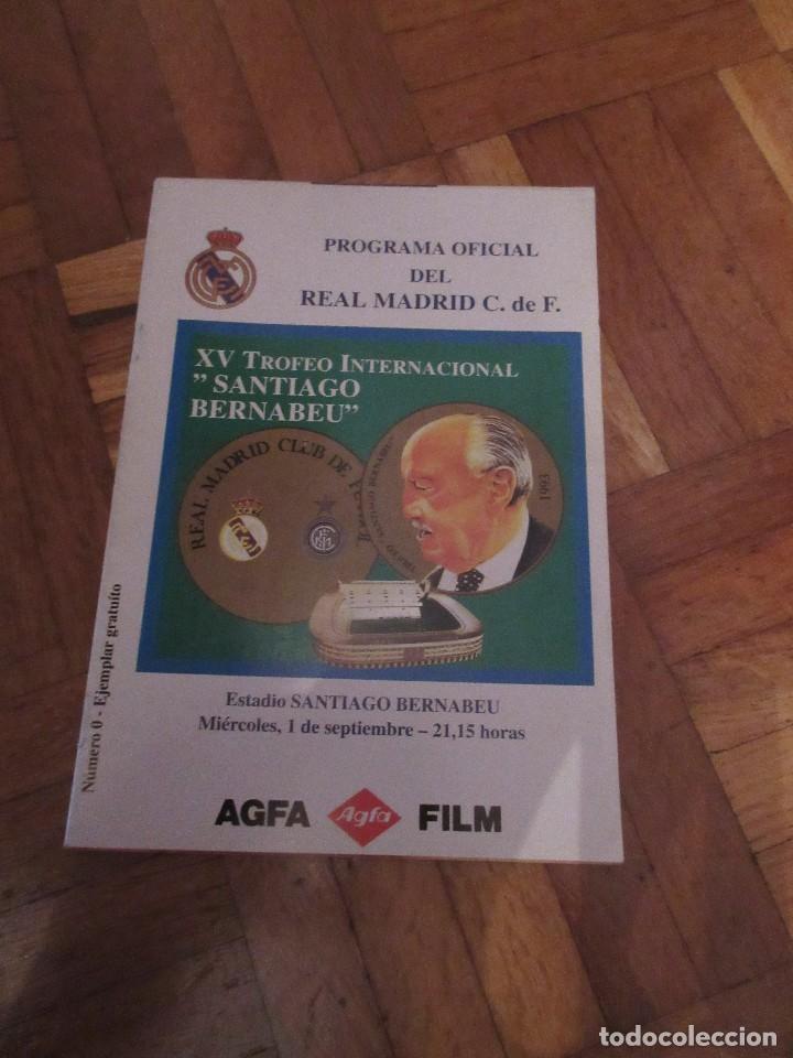 Collectionnisme sportif: PROGRAMA XV TROFEO INTERNACIONAL SANTIAGO BERNABEU REAL MADRID INTER MILAN 1993