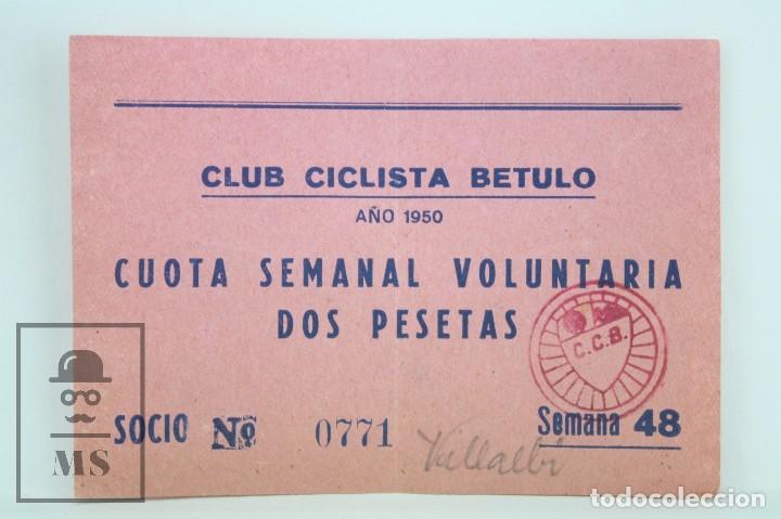 Sammelleidenschaft Sport: Antiguo Vale de Cuota semanal Voluntaria - Club Ciclista Betulo, A&ntilde;o 1950 - Ciclismo. Badalona