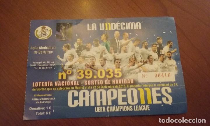 Sports collectibles: Participaci&oacute;n sorteo Navidad Loter&iacute;a Penya Madridista de Bellvitge 2016 Pe&ntilde;a Real Madrid La und&eacute;cima