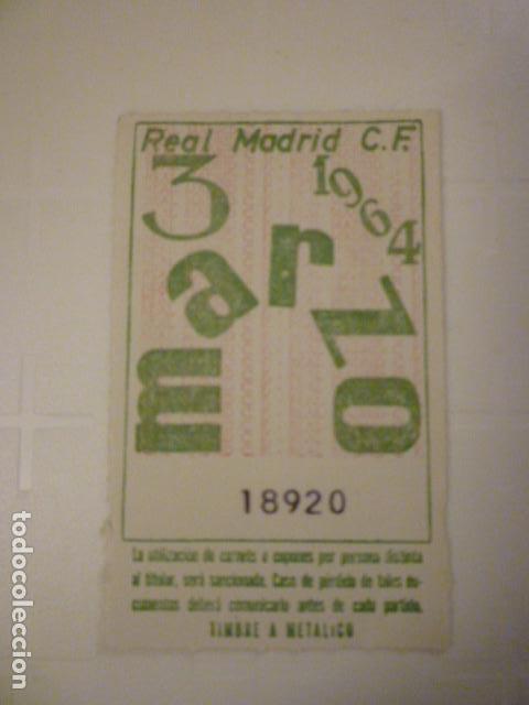 Collectionnisme sportif: CUPON ABONO FUTBOL REAL MADRID C.F. 3 MARZO 1964.