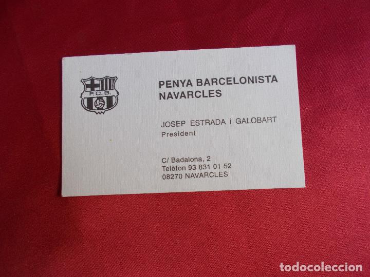 Coleccionismo deportivo: TARJETA VISITA PENYA BARCELONISTA NAVARCLES. - Foto 1