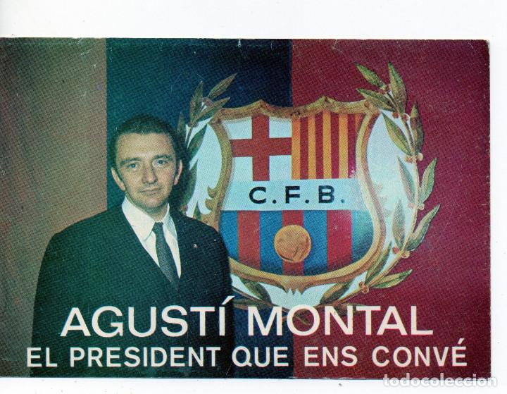 Collectionnisme sportif: Propaganda electoral Agusti Montal el President que ens conv&eacute; 1969