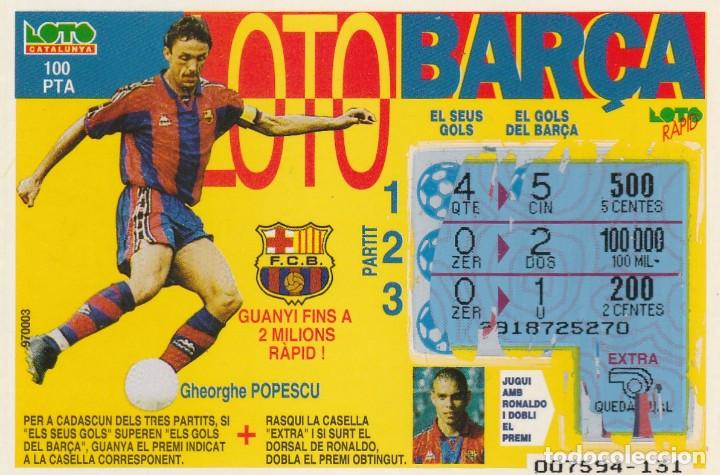 Collectionnisme sportif: BAR&Ccedil;A - LOTO RAPID - F, C. BARCELONA - FUTBOL - GHEORGHE POPESCU