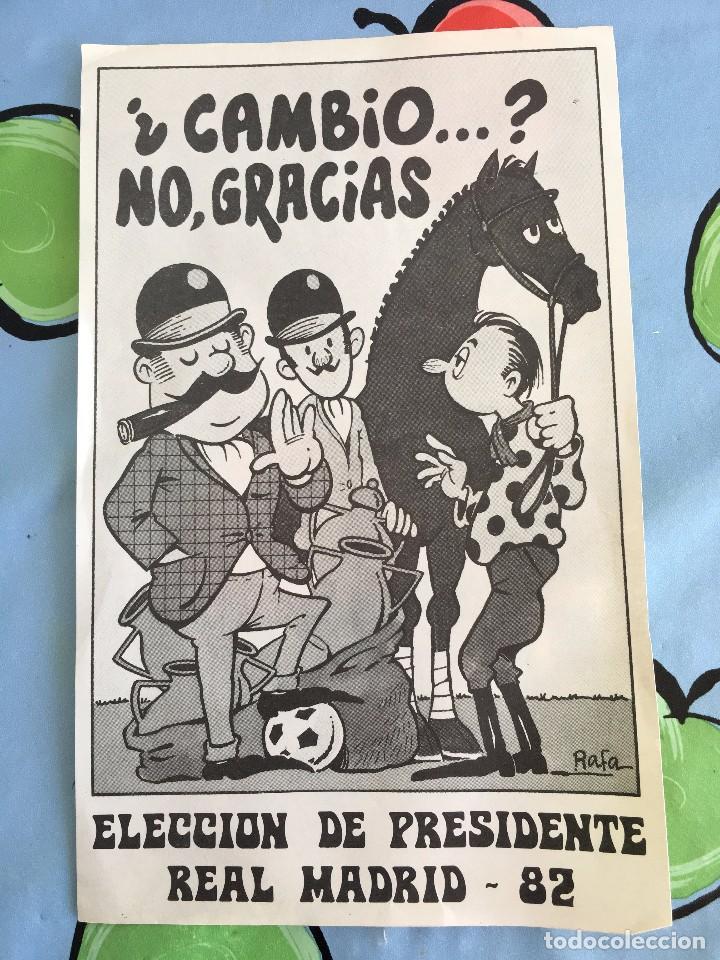 Sports collectibles: PROPAGANDA ELECCION DE PRESIDENTE DEL REAL MADRID 1982 &iquest;CAMBIO...? NO GRACIAS