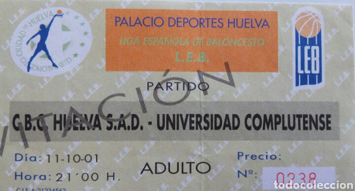 Sports collectibles: ENTRADA CBC. HUELVA VS UNIVERSIDAD COMPLUTENSE