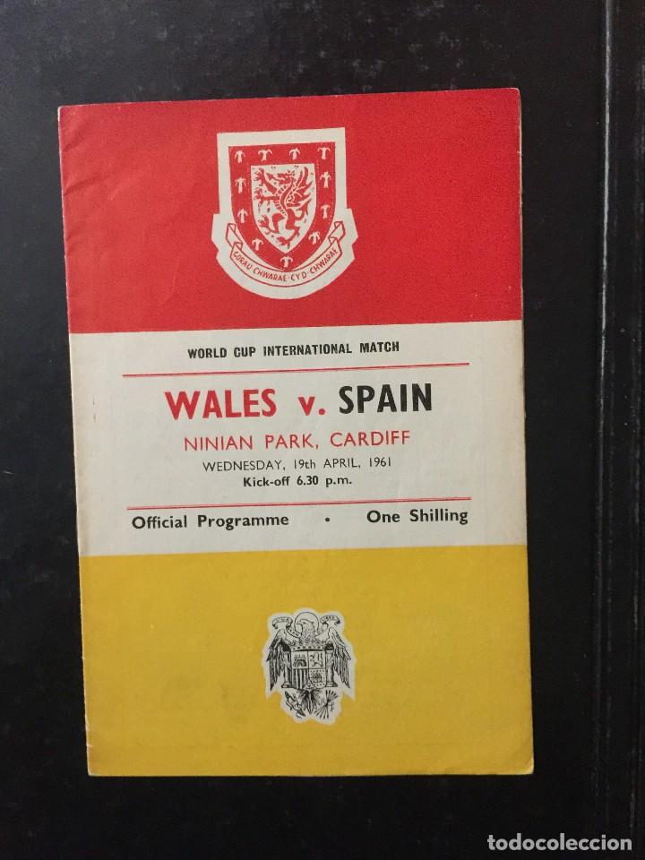 Coleccionismo deportivo: PROGRAMA. GALES - ESPA&Ntilde;A. 1961 - Foto 1
