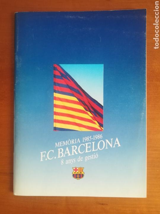 Sammelleidenschaft Sport: Mem&ograve;ria 1985-1986 F. C. Barcelona 8 anys de gesti&oacute; - f&uacute;tbol cul&eacute; Bar&ccedil;a