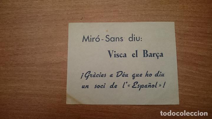 Sammelleidenschaft Sport: PUBLICIDAS MIRO - SANS DIU VISCA EL BAR&Ccedil;A GRACIES A DEU QUE HO DIU UN SOCI DE L&acute;ESPA&Ntilde;OL