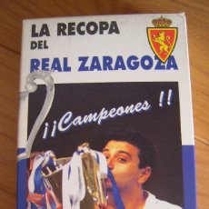 Coleccionismo deportivo: VÍDEO VHS LA RECOPA DEL REAL ZARAGOZA