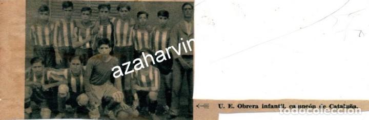 Collectionnisme sportif: FUTBOL, 1935, RECORTE PRENSA EQUIPO U.E.OBRERA INFANTIL, CAMPEON DE CATALU&Ntilde;A, 90X55MM