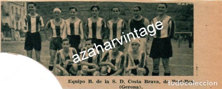 Collectionnisme sportif: FUTBOL, 1935, RECORTE PRENSA EQUIPO S.D.COSTA BRAVA, PORT BOU, GIRONA, 110X50mm