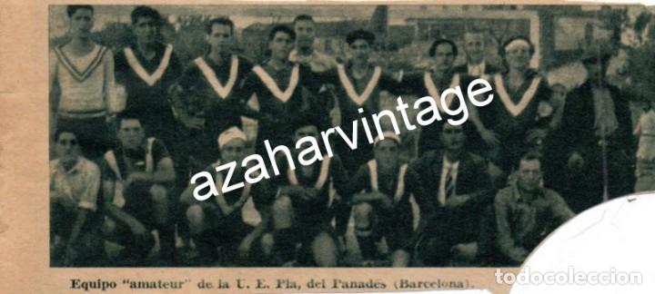 Collectionnisme sportif: FUTBOL, 1935, RECORTE PRENSA EQUIPO COLEGIO U.E.PLA, DEL PANADES, BARCELONA, 120X60mm