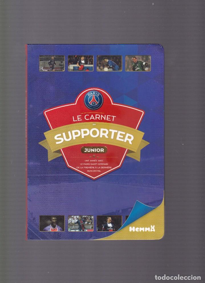 Coleccionismo deportivo: PARIS SAINT-GERMAIN - LE CARNET JUNIOR - SUPPORTER - IMPECABLE / SIN USO 2014 - Foto 1