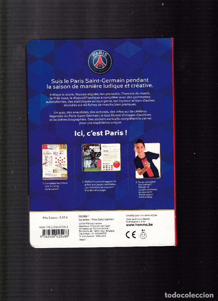 Coleccionismo deportivo: PARIS SAINT-GERMAIN - LE CARNET JUNIOR - SUPPORTER - IMPECABLE / SIN USO 2014 - Foto 4