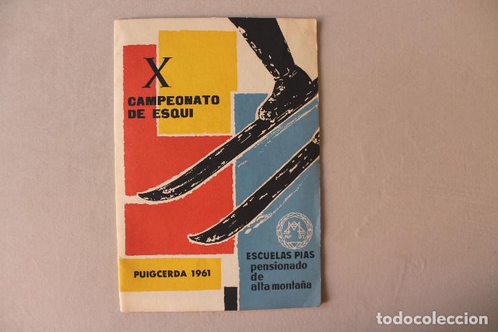 PENSIONADO DE ALTA MONTAÑA X CAMPEONATO DE ESQUI, PUIGCERDÀ 1961 (Coleccionismo Deportivo - Documentos de Deportes - Otros)