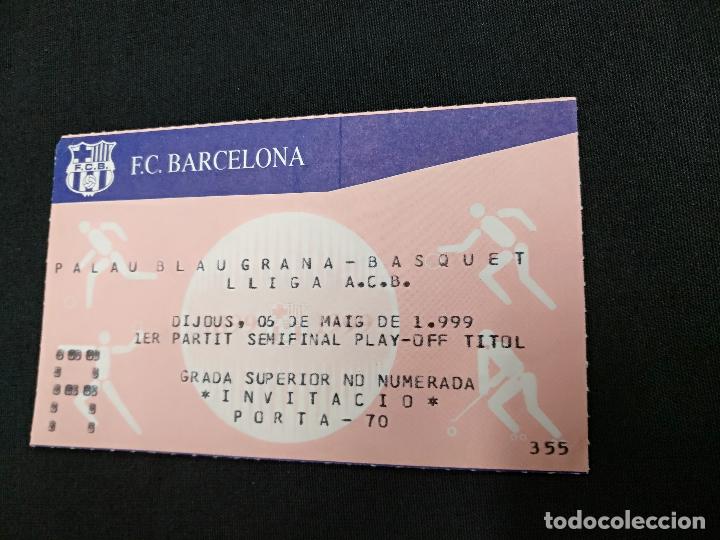 Sports collectibles: ENTRADA BASQUET - PALAU BLAUGRANA LIGA ACB - PRIMER PARTIDO SEMIFINAL PLAY OFF TITULO - 1999