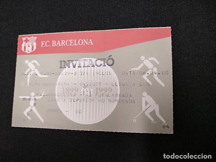 Coleccionismo deportivo: ENTRADA BASQUET - PALAU BLAUGRANA LIGA ACB - F.C. BARCELONA - FUENLABRADA - ABRIL 2000