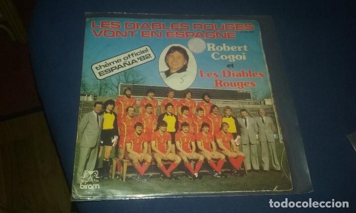 Coleccionismo deportivo: SINGLE SELECCION BELGICA MUNDIAL 1982. LES DIABLES ROUGES VONT EN ESPAGNE. Robert Cogoi.