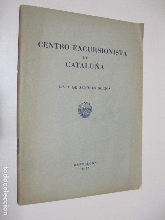 Sports collectibles: Centro Excursionista de Catalu&ntilde;a. Lista de Se&ntilde;ores Socios. Barcelona. 1957