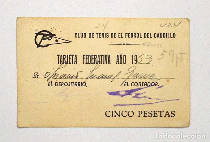 Collectionnisme sportif: Tarjeta Club de Tenis de El Ferrol del Caudillo. A&ntilde;o 1953
