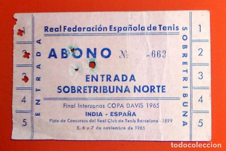 Sports collectibles: ENTRADA ABONO TICKET ANTIGUA FINAL COPA DAVIS 1965 INDIA-ESPA&Ntilde;A TENIS VINTAGE - FEDERACION ESPA&Ntilde;OLA